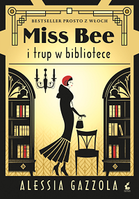 Alessia Gazzola &lsaquo;Miss Bee i trup w bibliotece&rsaquo;