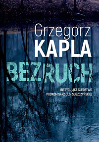 Grzegorz Kapla ‹Bezruch›