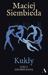 Maciej Siembieda &lsaquo;Kukły&rsaquo;
