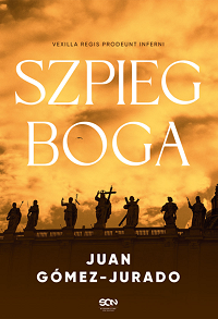 Juan Gómez-Jurado &lsaquo;Szpieg Boga&rsaquo;