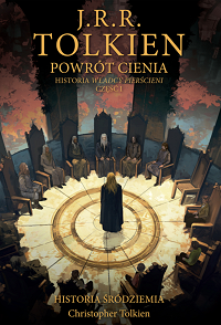 J.R.R. Tolkien &lsaquo;Powrót Cienia&rsaquo;