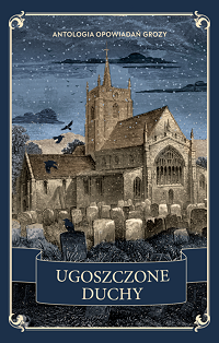  &lsaquo;Ugoszczone duchy&rsaquo;
