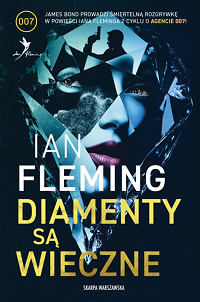 Ian Fleming &lsaquo;Diamenty są wieczne&rsaquo;