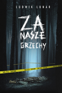 Ludwik Lunar &lsaquo;Za nasze grzechy&rsaquo;