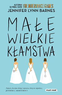 Jennifer Lynn Barnes &lsaquo;Małe wielkie kłamstwa&rsaquo;