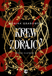 Monika Grabowska &lsaquo;Krew zdrajcy&rsaquo;