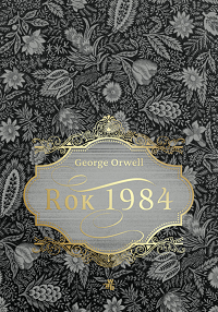 George Orwell &lsaquo;Rok 1984&rsaquo;