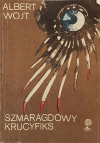 Albert Wojt &lsaquo;Szmaragdowy krucyfiks&rsaquo;