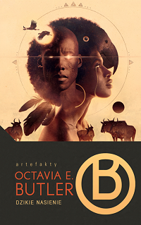 Octavia E. Butler &lsaquo;Dzikie nasienie&rsaquo;