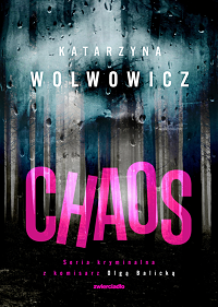 Katarzyna Wolwowicz &lsaquo;Chaos&rsaquo;