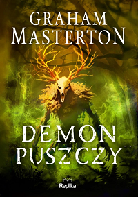 Graham Masterton &lsaquo;Demon puszczy&rsaquo;