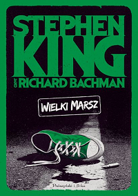 Stephen King &lsaquo;Wielki Marsz&rsaquo;