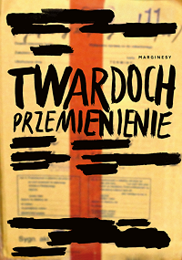 Szczepan Twardoch &lsaquo;Przemienienie&rsaquo;