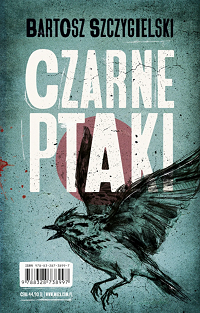 Bartosz Szczygielski &lsaquo;Czarne ptaki&rsaquo;