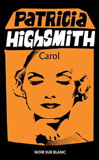 Patricia Highsmith &lsaquo;Carol&rsaquo;