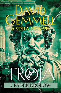 David Gemmell, Stella Gemmell &lsaquo;Troja. Upadek królów&rsaquo;