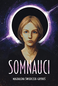 Magdalena Świerczek-Gryboś &lsaquo;Somnauci&rsaquo;