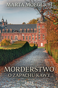 Marta Moeglich &lsaquo;Morderstwo o zapachu kawy&rsaquo;