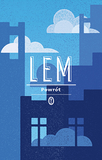 Stanisław Lem &lsaquo;Powrót&rsaquo;