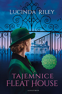 Lucinda Riley &lsaquo;Tajemnice Fleat House&rsaquo;