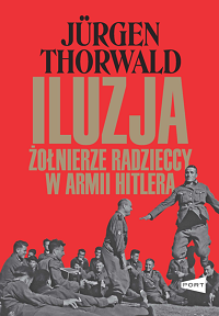 Jürgen Thorwald &lsaquo;Iluzja&rsaquo;