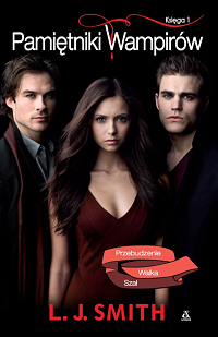 L.J. Smith &lsaquo;Pamiętniki Wampirów. Księga 1&rsaquo;