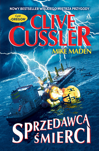 Clive Cussler, Mike Maden &lsaquo;Sprzedawca śmierci&rsaquo;