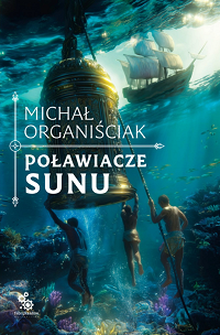Michał Organiściak &lsaquo;Poławiacze sunu&rsaquo;