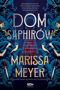 Marissa Meyer &lsaquo;Dom Saphirów&rsaquo;