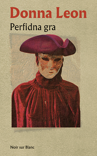 Donna Leon &lsaquo;Perfidna gra&rsaquo;