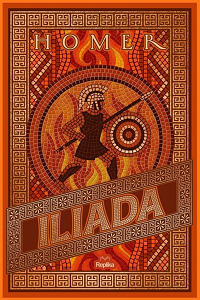 Homer &lsaquo;Iliada&rsaquo;