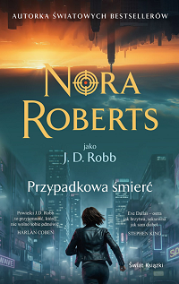 J.D. Robb &lsaquo;Przypadkowa smierć&rsaquo;