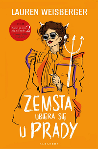 Lauren Weisberger &lsaquo;Zemsta ubiera się u Prady&rsaquo;