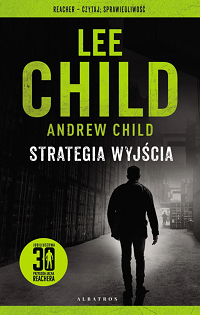 Lee Child, Andrew Child &lsaquo;Strategia wyjścia&rsaquo;