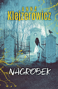 Anna Klejzerowicz &lsaquo;Nagrobek&rsaquo;