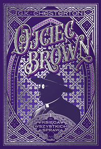 G.K. Chesterton &lsaquo;Ojciec Brown. Księga wszystkich spraw&rsaquo;