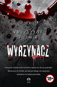 Krzysztof Jóźwik &lsaquo;Wyrzynacz&rsaquo;