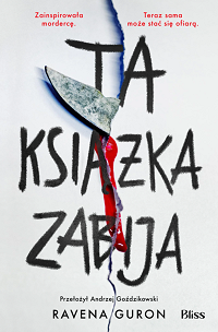 Ravena Guron &lsaquo;Ta książka zabija&rsaquo;