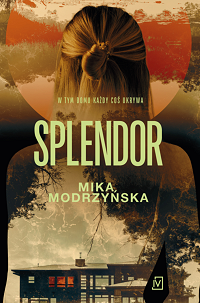 Mika Modrzyńska &lsaquo;Splendor&rsaquo;