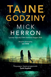 Mick Herron &lsaquo;Tajne godziny&rsaquo;