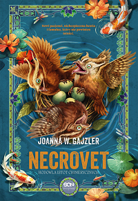 Joanna W. Gajzler &lsaquo;Necrovet. Hodowla istot chimerycznych&rsaquo;