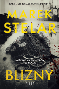 Marek Stelar &lsaquo;Blizny&rsaquo;