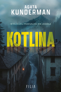 Agata Kunderman &lsaquo;Kotlina&rsaquo;