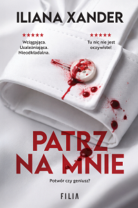 Iliana Xander &lsaquo;Patrz na mnie&rsaquo;