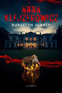 Anna Klejzerowicz &lsaquo;Bursztyn Juraty&rsaquo;