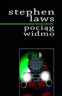 Stephen Laws ‹Pociąg widmo›