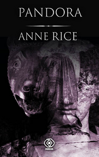 Anne Rice ‹Pandora›