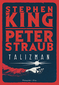Stephen King, Peter Straub &lsaquo;Talizman&rsaquo;