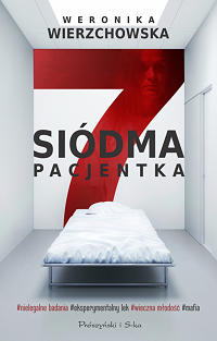 Weronika Wierzchowska &lsaquo;Siódma pacjentka&rsaquo;