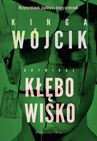 Kinga Wójcik &lsaquo;Kłębowisko&rsaquo;